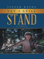 Yet I Still Stand: A Novel
