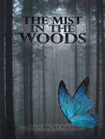 The Mist in the Woods