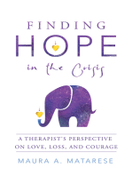 Finding Hope in the Crisis: A Therapist’S Perspective on Love, Loss, and Courage
