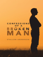 Confessions of a Broken Man