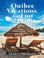 Quikee Vacations for Fun or Profit