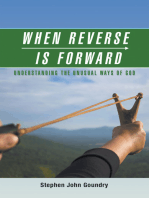 When Reverse Is Forward: Understanding the Unusual Ways of God