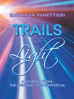 Trails of Light: A Journey from the Everyday to the Mystical