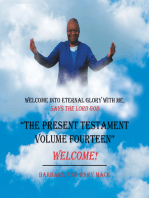 “The Present Testament Volume Fourteen”: Welcome!