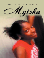 Myisha: Inspired by Actual Events