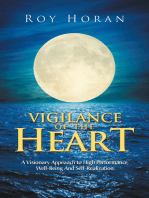 Vigilance of the Heart: A Visionary Approach to High Performance, Well-Being and Self-Realization