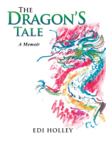The Dragon’S Tale: A Memoir
