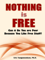 Nothing is Free