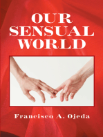 Our Sensual World