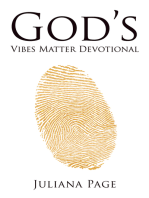 God’S Vibes Matter Devotional: A 30-Day Journey of Renewing Your Mind and Embracing This Season