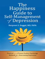 The Happiness Guide to Self-Management of Depression: Practical and Proven Positive Psychology Methods for Overcoming Depression