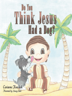 Do You Think Jesus Had a Dog?