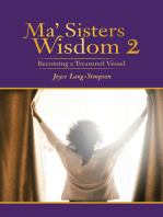 Ma’ Sisters Wisdom 2: Becoming a Treasured Vessel