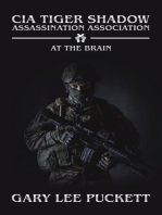 Cia Tiger Shadow Assassination Association: At the Brain