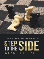 Step to the Side: The Knights of Pecan Falls