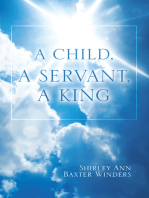 A Child, a Servant, a King