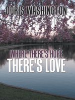 Where There's Hope- There's Love: Poems of Hope & Love for Today & Tomorrow
