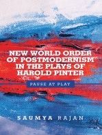 New World Order of Postmodernism in the Plays of Harold Pinter: Pause at Play