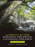 The Prison Letters Ephesians, Philippians, Colossians, Philemon: Bible Study Workbook