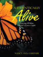 Authentically Alive: Soaring Within Christ's Love-Light