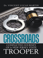 Crossroads: Conflicted Journey of a New Jersey State Trooper
