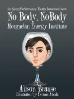 No Body, No Body: See Energyforsuccess.Org for the Energy Immersion Course