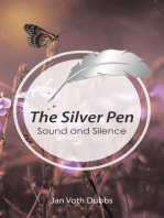 The Silver Pen: Sound and Silence