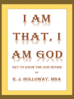 I Am That, I Am God: Get to Know the God Within