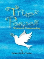 True Peace: Wisdom & Understanding