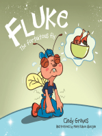 Fluke: The Fortuitous Fly