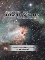 Beyond Earth Through Heaven’S Gates: Communication and Insights from Our Spiritual World