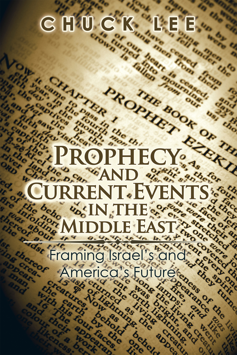 Prophecy and current events in the middle east by chuck lee ebook
