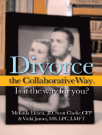 Divorce the Collaborative Way. Is It the Way for You?