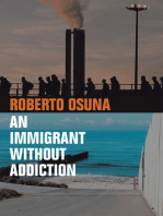 An Immigrant Without Addiction