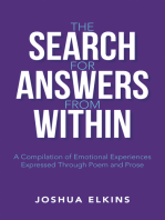 The Search for Answers from Within: A Compilation of Emotional Experiences Expressed Through Poem and Prose