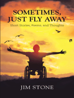 Sometimes, Just Fly Away