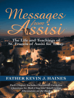 Messages from Assisi: The Life and Teachings of St. Francis of Assisi for Today