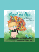 Miguel and Fido: A Rainbow Tree Story