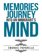 Memories: Journey into an Immigrant’S Mind