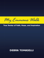 My Emmaus Walk: True Stories of Faith, Hope, and Inspiration