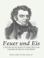 Feuer Und Eis: A Study of Duality in the Life and Lieder of Franz Schubert