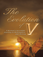 The Evolution of V: A Woman’S Incredible Journey to Redemption and Victory