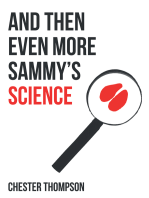 And Then Even More Sammy’S Science