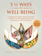 5 ½ Ways to Well-Being: A Comprehensive Lifestyle Medicine Prescription to Optimise Your Psychological Health, Prevent Disease and Live with Vitality and Joy