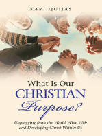 What Is Our Christian Purpose?