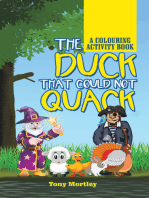The Duck That Could Not Quack: A Colouring Activity Book