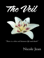 The Veil: "There Is a Thin Veil Between Life and Death"