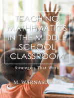 Teaching Mathematics in the Middle School Classroom: Strategies That Work