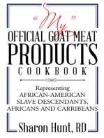 “My” Official Goat Meat Products Cookbook: Representing African-American Slave Descendants, Africans, and Carribeans