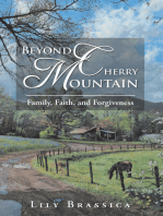 Beyond Cherry Mountain: Family, Faith, and Forgiveness